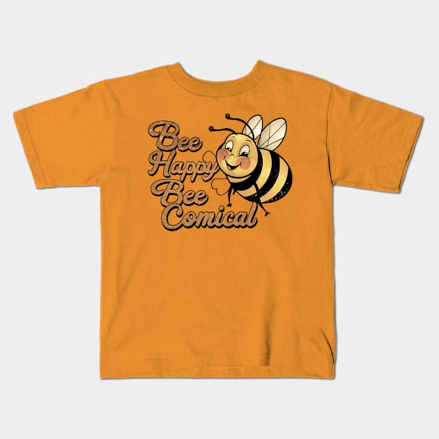 Bee Happy Kids T-Shirt by NomiCrafts